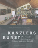 Helmut und Loki Schmidt-Stiftung (Hg.): Kanzlers Kunst. Die private Sammlung von Helmut und Loki Schmidt