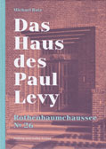 Michael Batz: Das Haus des Paul Levy. Rothenbaumchaussee No 26